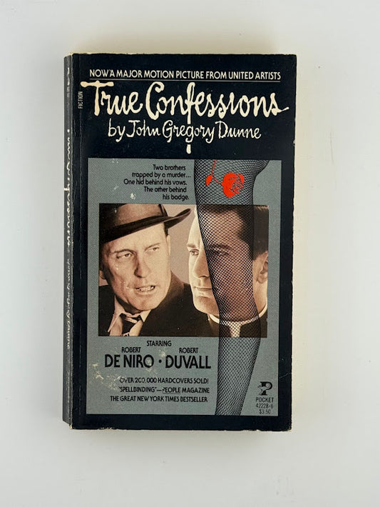 True Confessions by John Gregory Dunne