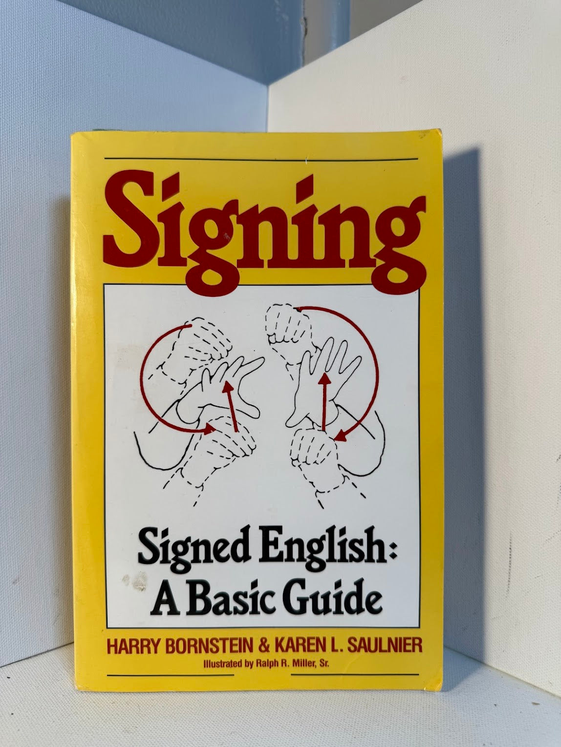 Signing - A Basic Guide by Harry Bornstein & Karen L. Saulnier