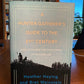 A Hunter-Gatherer's Guide to the 21st Century by Heather Heying and Bret Weinstein