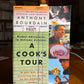A Cook's Tour by Anthony Bourdain