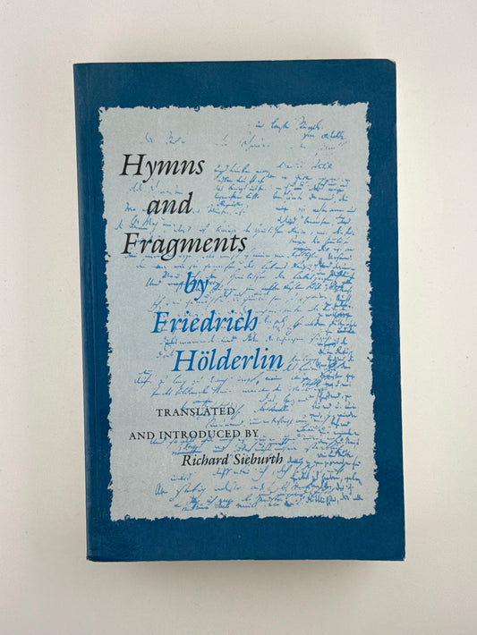 Hymns and Fragments by Friedrich Holderlin