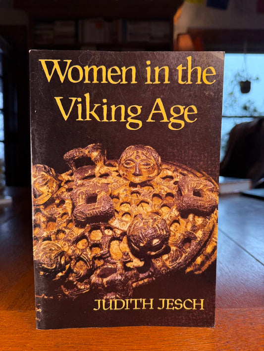 Women in the Viking Age by Judith Jesch