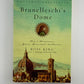 Brunelleschi's Dome by Ross King