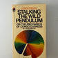 Stalking the Wild Pendulum by Itzhak Bentov