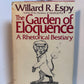 The Garden of Eloquence - A Rhetorical Bestiary by Willard R. Espy