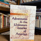 Adventures in the Unknown Interior of America by Cabeza de Vaca