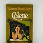 Retreat From Love by Colette