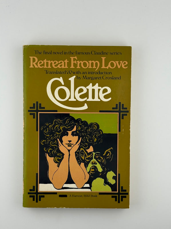 Retreat From Love by Colette