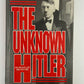 The Unkown Hitler by Wulf Schwarzwaller