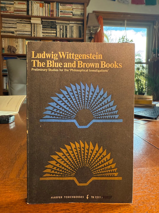 The Blue and Brown Books by Ludwig Wittgenstein