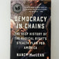 Democracy in Chains by Nancy MacLean