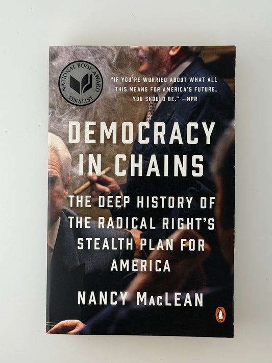 Democracy in Chains by Nancy MacLean