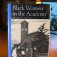 Black Women in the Academy edited by Lois Benjamin
