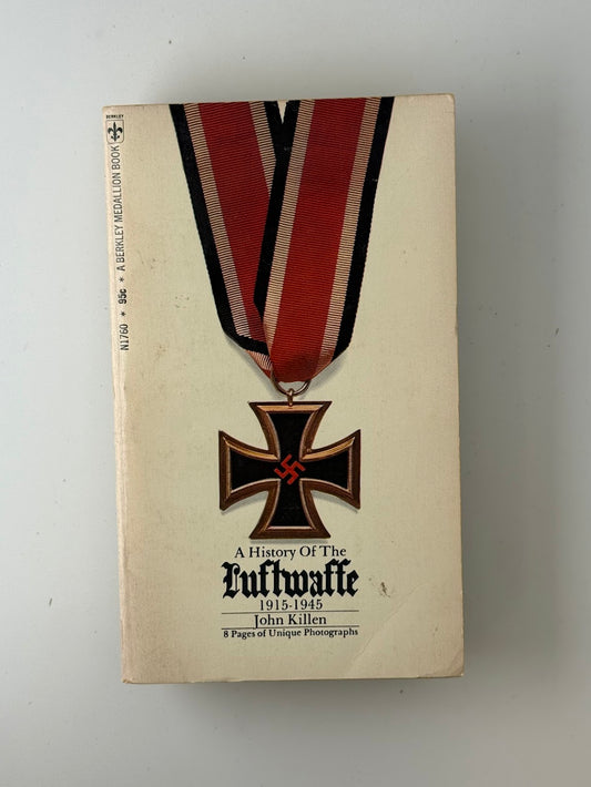A History of the Luftwaffe by John Killen