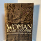 Woman Earth and Spirit - The Feminine in Symbol and Myth by Helen M. Luke