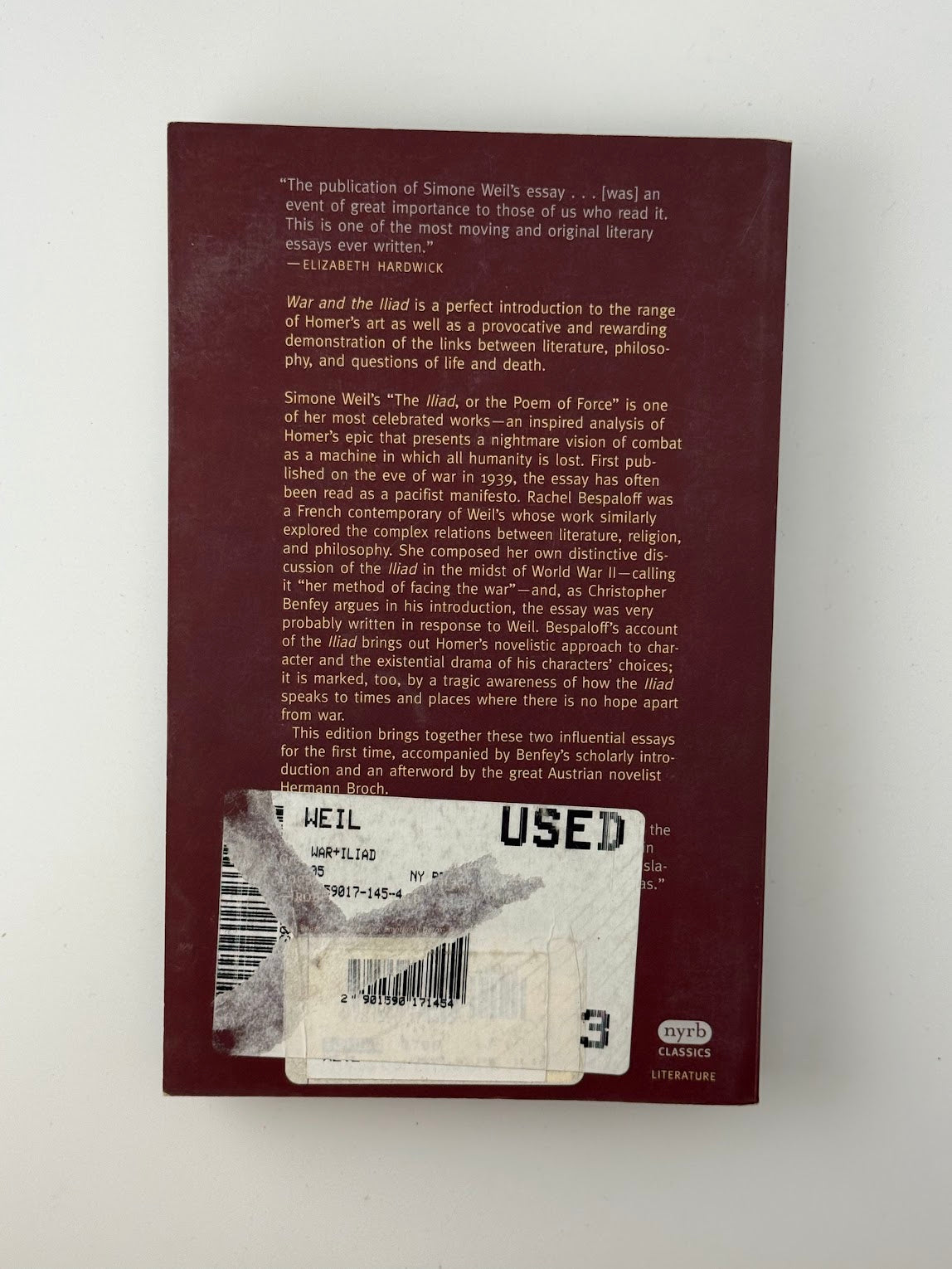 War and the Iliad by Simone Weil and Rachel Bespaloff