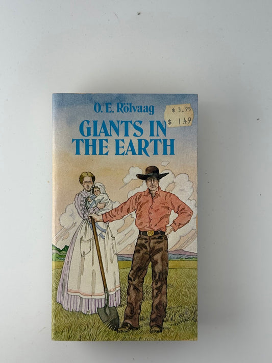 Giants in the Earth by O.E. Rolvaag