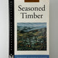 Seasoned Timber by Dorothy Canfield Fisher