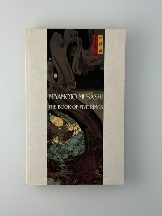 The Book of Five Rings by Miyamoto Musashi