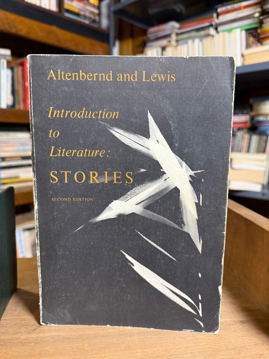 Introduction to Literature: Stories edited by Altenbernd and Lewis