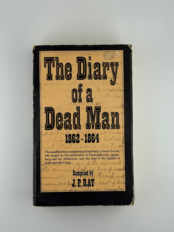 The Diary of a Dead Man compiled by J. P. Ray