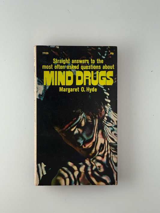 Mind Drugs by Margaret O. Hyde