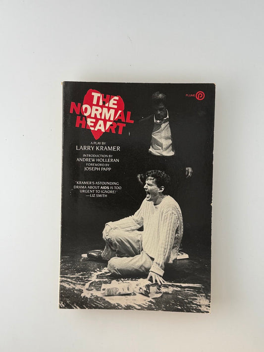 The Normal Heart by Larry Kramer