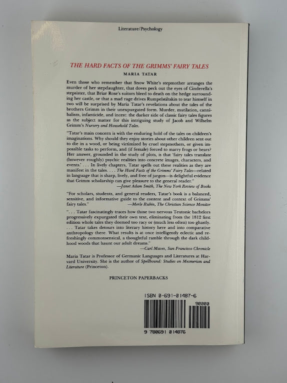 The Hard Facts of the Grimms' Fairy Tales by Maria Tatar