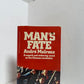 Man's Fate by Andre Malraux