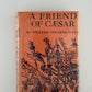 A Friend of Caesar by William Stearns Davis