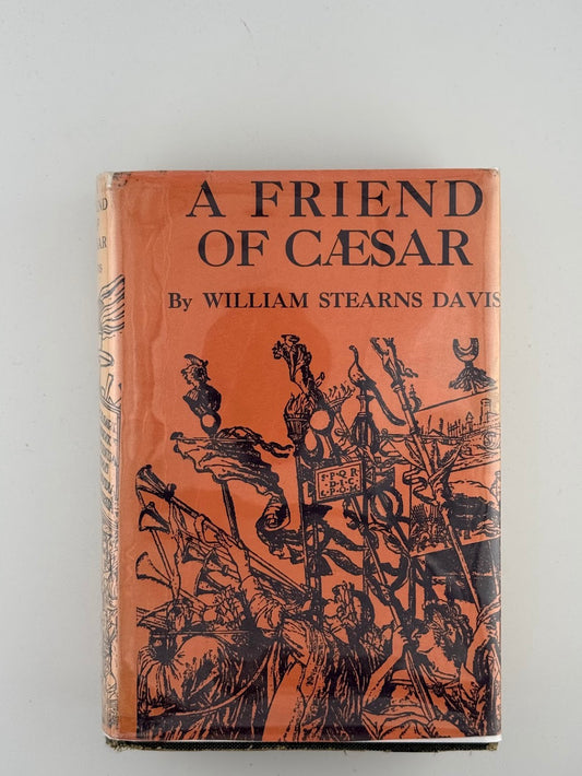 A Friend of Caesar by William Stearns Davis
