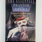 The Essential Phantom of the Opera edited Leonard Wolf