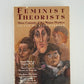 Feminist Theorists edited by Dale Spender