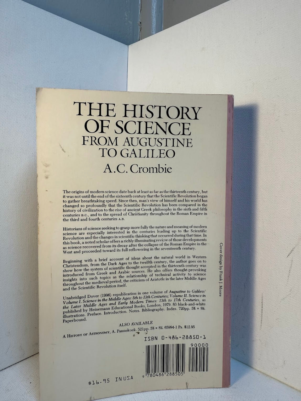 The History of Science from Augustine to Galileo by A.C. Crombie