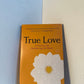 True Love by Thich Nhat Hahn