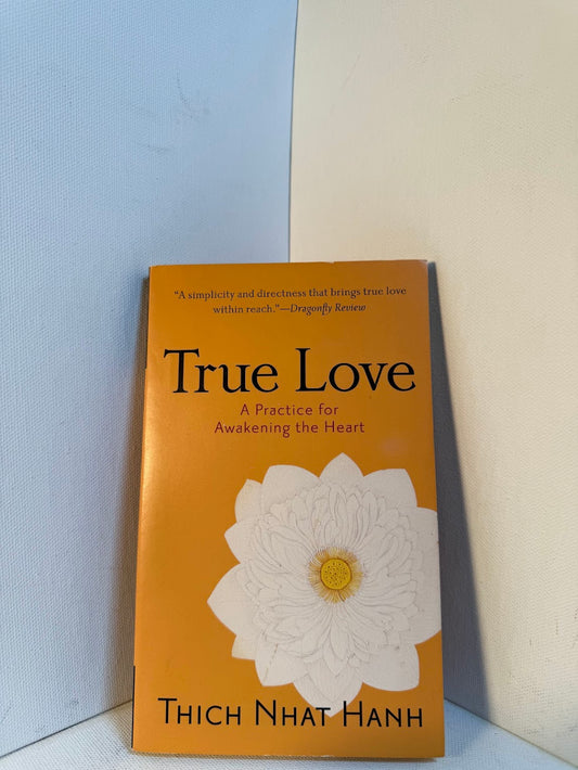 True Love by Thich Nhat Hahn