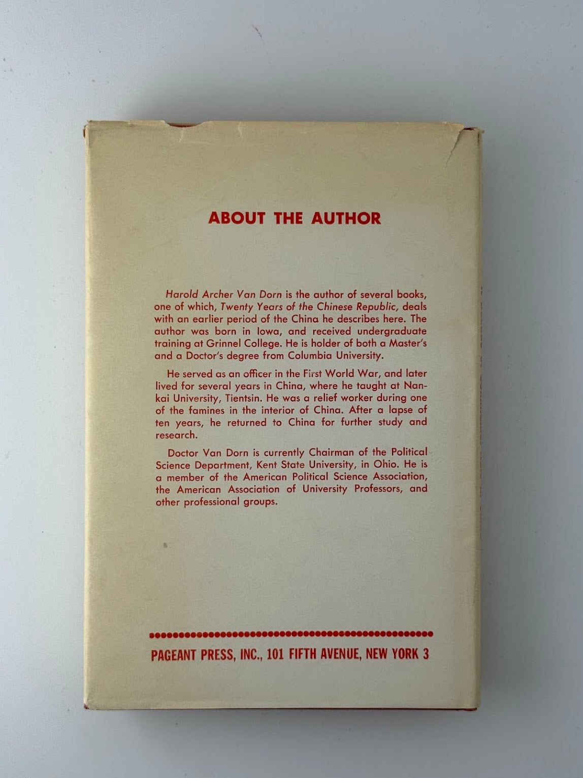 (Signed) A Decade of Communist Rule in China by Harold Archer Van Dorn