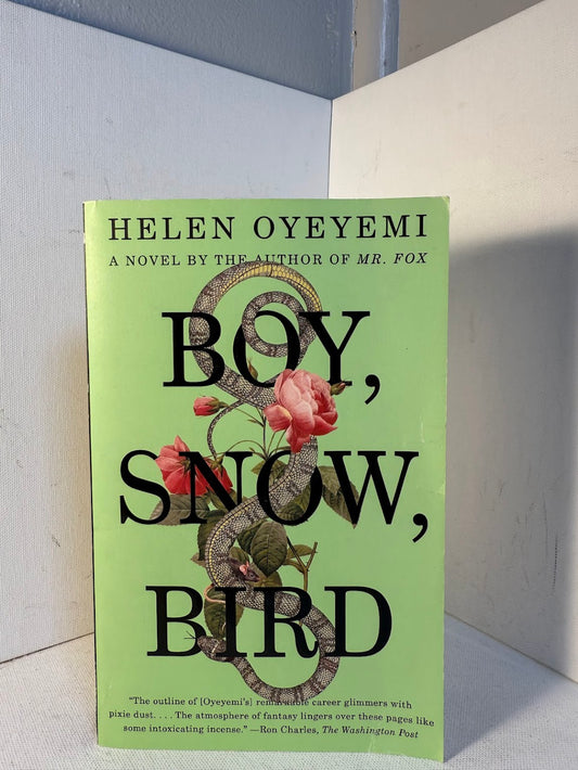 Boy, Snow, Bird by Helen Oyeyemi