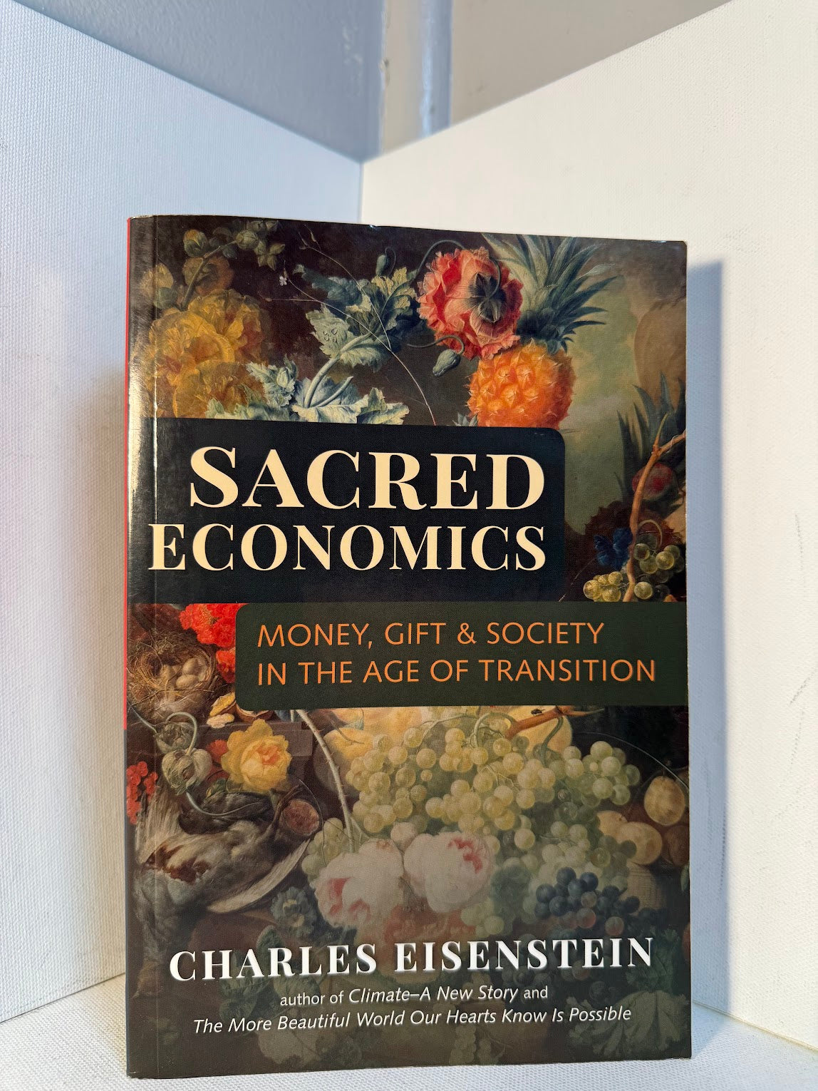 Sacred Economics by Charles Eisenstein