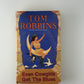 Even Cowgirls Get the Blues by Tom Robbins