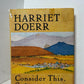 Consider This, Señora by Harriet Doerr