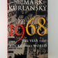 1968 by Mark Kurlansky