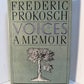 Voices - A Memoir by Frederic Prokosch