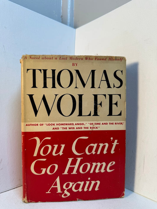 You Can't Go Home Again by Thomas Wolfe