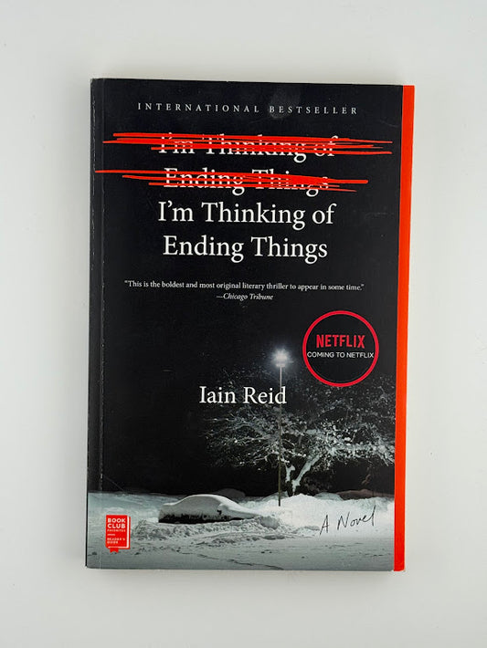 I'm Thinking of Ending Things by Iain Reid
