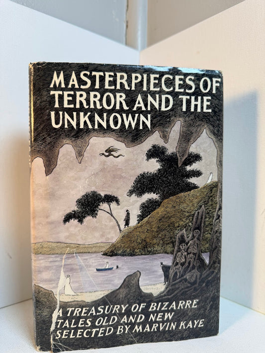 Masterpieces of Terror and the Unknown selected by Marvin Kaye