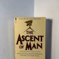 The Ascent of Man by J. Bronowski