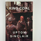 King Coal by Upton Sinclair