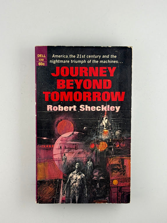 Journey Beyond Tomorrow by Robert Sheckley