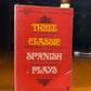 Three Classic Spanish Plays